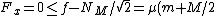 F_x=0\leq f - N_M/\sqrt{2} = \mu(m+M/2)g - Mg/2